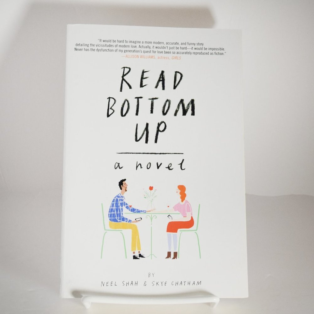 Read Bottom Up Novel Skye Chatham Neel Shah 2016 Paperback New RomCom Romance